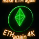Make ETH4K again