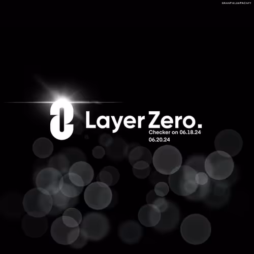Layer Zero Checker Celebration