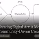 CoCreating Digital Art: A Model for Community-Driven Creativity