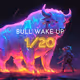 BULL WAKE UP