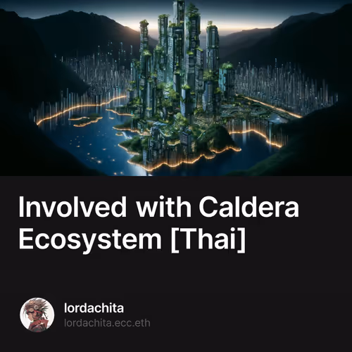 Involved with Caldera Ecosystem [Thai]