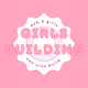 Girls Building