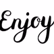 ENJOY