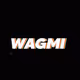 WAGMI