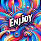 enjoy