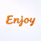 Enjoy