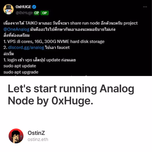 Let's start running Analog Node by 0xHuge.