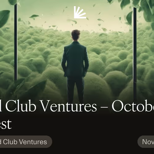 Seed Club Ventures – October Digest
