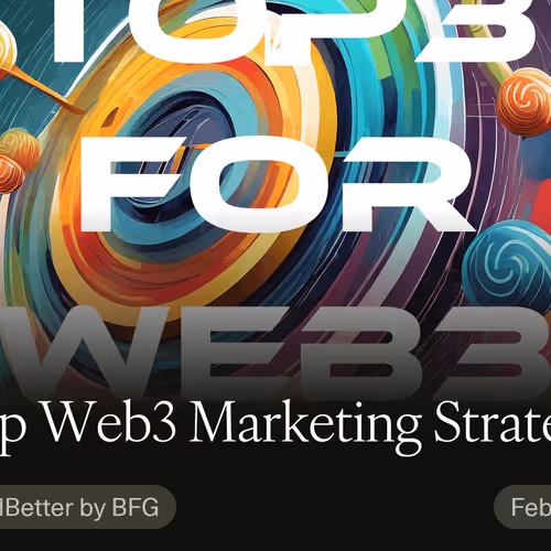 3 Top Web3 Marketing Strategies