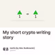 My short crypto writing story