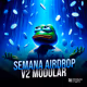 Semana Airdrop Modular v2