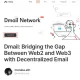 Dmail: Bridging the Gap Between Web2 and Web3 with Decentralized Email