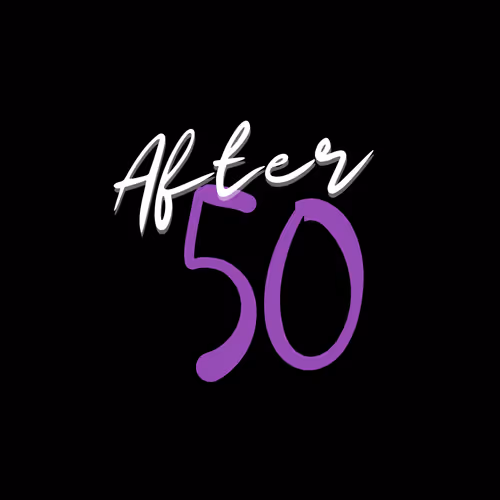 After 50, You Should...