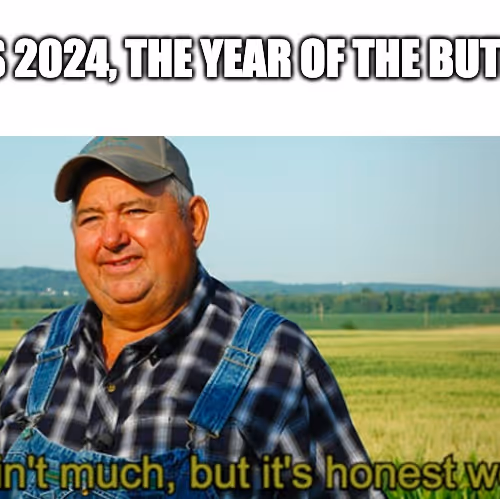 YEAR OF THE BULTER
