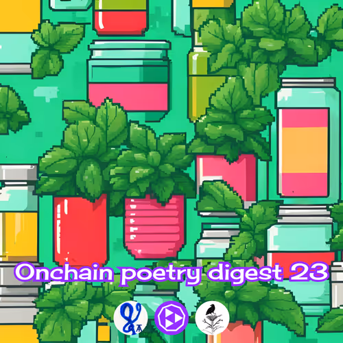 The Onchain Poetry Digest 23