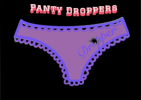 Panty Droppers Dao