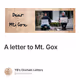 A letter to Mt. Gox