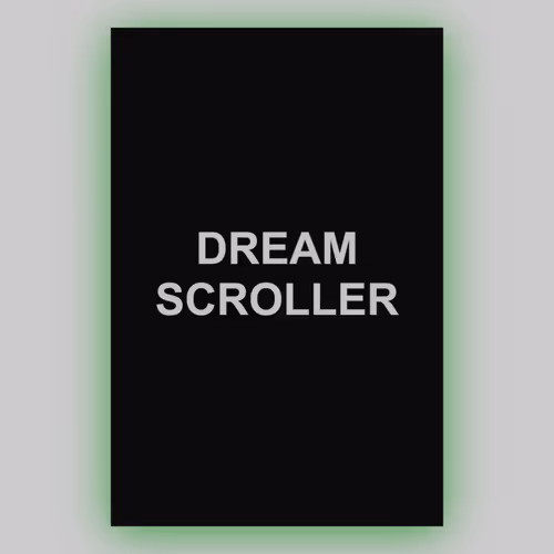 Dreamscroller