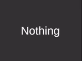 Nothing