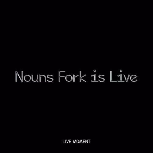 Nouns Fork is Live